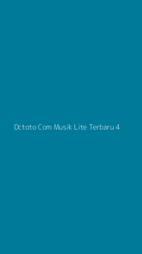 Tampilan Antarmuka Aplikasi Dctoto Com Musik Lite Terbaru - 4