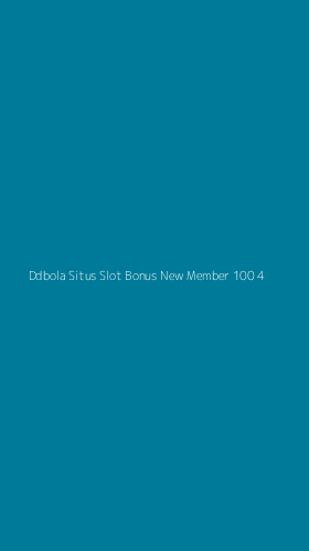 Tampilan Antarmuka Aplikasi Ddbola Situs Slot Bonus New Member 100 - 4