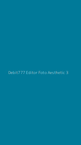 Tampilan Antarmuka Aplikasi Debit777 Editor Foto Aesthetic - 3