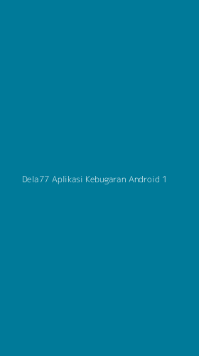 Tampilan Antarmuka Aplikasi Dela77 Aplikasi Kebugaran Android - 1