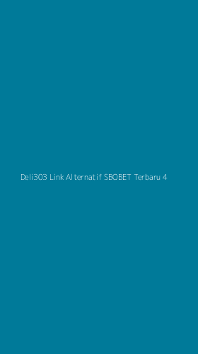 Tampilan Antarmuka Aplikasi Deli303 Link Alternatif Sbobet Terbaru - 4