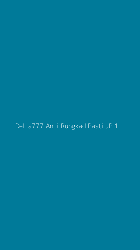 Tampilan Antarmuka Aplikasi Delta777 Anti Rungkad Pasti Jp - 1