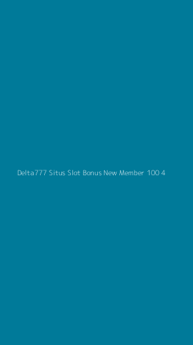 Tampilan Antarmuka Aplikasi Delta777 Situs Slot Bonus New Member 100 - 4