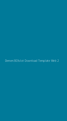 Tampilan Antarmuka Aplikasi Demen303slot Download Template Web - 2