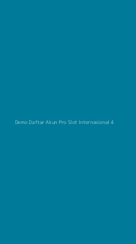 Tampilan Antarmuka Aplikasi Demo Daftar Akun Pro Slot Internasional - 4