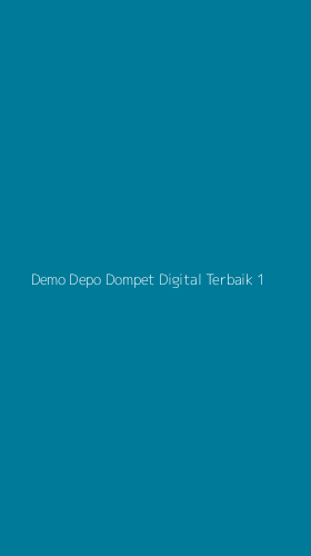 Tampilan Antarmuka Aplikasi Demo Depo Dompet Digital Terbaik - 1