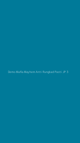 Tampilan Antarmuka Aplikasi Demo Mafia Mayhem Anti Rungkad Pasti Jp - 3