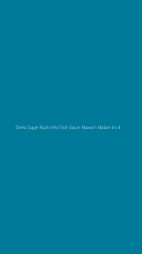Tampilan Antarmuka Aplikasi Demo Sugar Rush Info Slot Gacor Maxwin Malam Ini - 4
