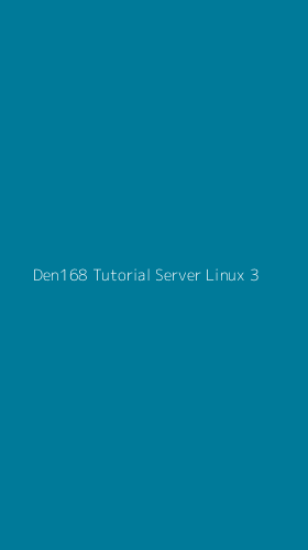 Tampilan Antarmuka Aplikasi Den168 Tutorial Server Linux - 3