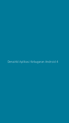 Tampilan Antarmuka Aplikasi Denai4d Aplikasi Kebugaran Android - 4