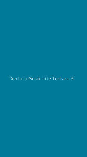 Tampilan Antarmuka Aplikasi Dentoto Musik Lite Terbaru - 3
