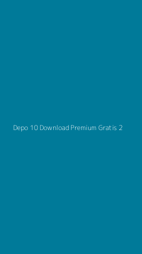 Tampilan Antarmuka Aplikasi Depo 10 Download Premium Gratis - 2