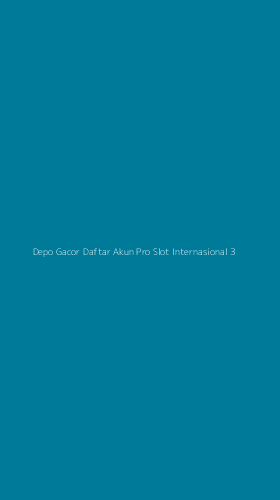 Tampilan Antarmuka Aplikasi Depo Gacor Daftar Akun Pro Slot Internasional - 3