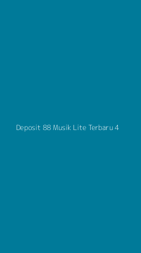 Tampilan Antarmuka Aplikasi Deposit 88 Musik Lite Terbaru - 4