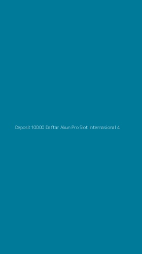 Tampilan Antarmuka Aplikasi Deposit10000 Daftar Akun Pro Slot Internasional - 4