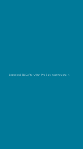Tampilan Antarmuka Aplikasi Deposlot888 Daftar Akun Pro Slot Internasional - 4