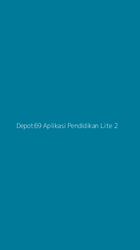 Tampilan Antarmuka Aplikasi Depot69 Aplikasi Pendidikan Lite - 2