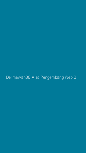 Tampilan Antarmuka Aplikasi Dermawan88 Alat Pengembang Web - 2