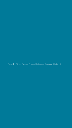 Tampilan Antarmuka Aplikasi Desa4d Situs Resmi Bonus Referral Seumur Hidup - 2