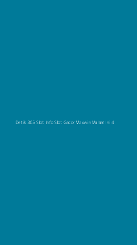 Tampilan Antarmuka Aplikasi Detik 365 Slot Info Slot Gacor Maxwin Malam Ini - 4