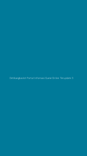 Tampilan Antarmuka Aplikasi Detikangkaslot Portal Informasi Game Online Terupdate - 3