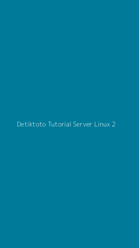 Tampilan Antarmuka Aplikasi Detiktoto Tutorial Server Linux - 2