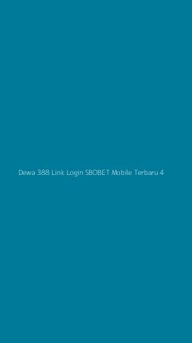 Tampilan Antarmuka Aplikasi Dewa 388 Link Login Sbobet Mobile Terbaru - 4
