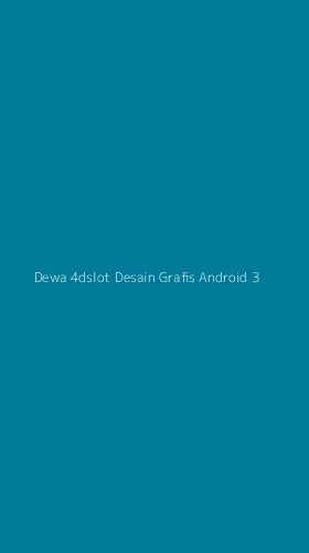 Tampilan Antarmuka Aplikasi Dewa 4dslot Desain Grafis Android - 3