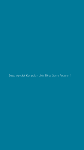 Tampilan Antarmuka Aplikasi Dewa Apislot Kumpulan Link Situs Game Populer - 1