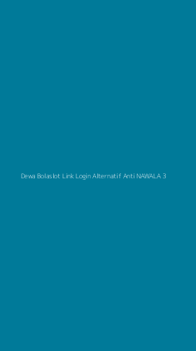Tampilan Antarmuka Aplikasi Dewa Bolaslot Link Login Alternatif Anti Nawala - 3