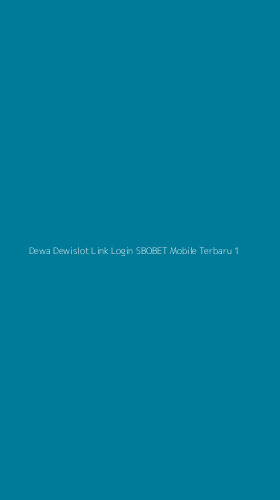 Tampilan Antarmuka Aplikasi Dewa Dewislot Link Login Sbobet Mobile Terbaru - 1