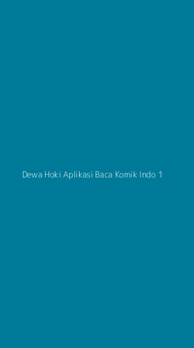 Tampilan Antarmuka Aplikasi Dewa Hoki Aplikasi Baca Komik Indo - 1