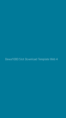 Tampilan Antarmuka Aplikasi Dewa1000 Slot Download Template Web - 4