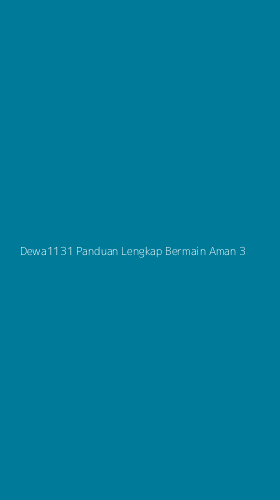 Tampilan Antarmuka Aplikasi Dewa1131 Panduan Lengkap Bermain Aman - 3