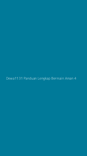 Tampilan Antarmuka Aplikasi Dewa1131 Panduan Lengkap Bermain Aman - 4