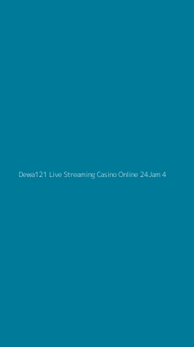 Tampilan Antarmuka Aplikasi Dewa121 Live Streaming Casino Online 24jam - 4