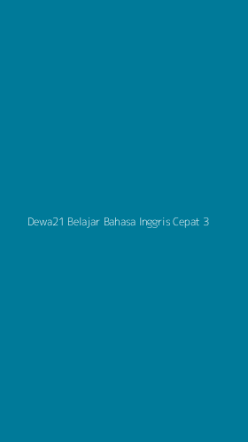 Tampilan Antarmuka Aplikasi Dewa21 Belajar Bahasa Inggris Cepat - 3