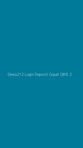 Tampilan Antarmuka Aplikasi Dewa212 Login Deposit Cepat Qris - 2