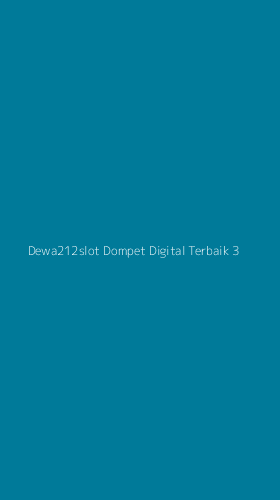 Tampilan Antarmuka Aplikasi Dewa212slot Dompet Digital Terbaik - 3
