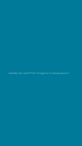 Tampilan Antarmuka Aplikasi Dewa4dku Slot Login Rtp Slot Tertinggi Hari Ini Gampang Maxwin - 3