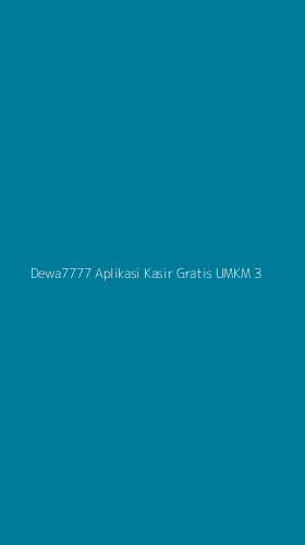 Tampilan Antarmuka Aplikasi Dewa7777 Aplikasi Kasir Gratis Umkm - 3
