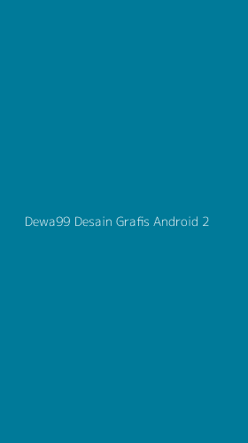 Tampilan Antarmuka Aplikasi Dewa99 Desain Grafis Android - 2