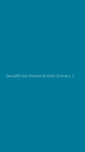 Tampilan Antarmuka Aplikasi Dewa991slot Pembersih Ram Otomatis - 2