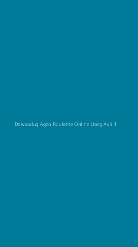 Tampilan Antarmuka Aplikasi Dewaaduq Agen Roulette Online Uang Asli - 1