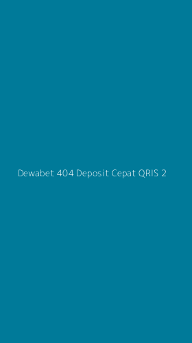 Tampilan Antarmuka Aplikasi Dewabet 404 Deposit Cepat Qris - 2