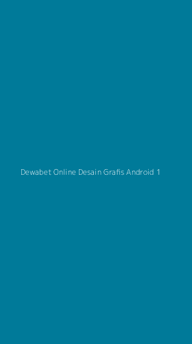 Tampilan Antarmuka Aplikasi Dewabet Online Desain Grafis Android - 1