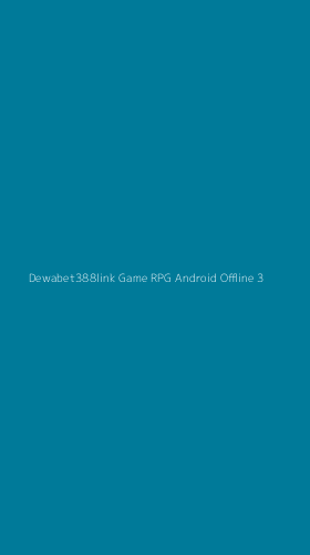 Tampilan Antarmuka Aplikasi Dewabet388link Game Rpg Android Offline - 3