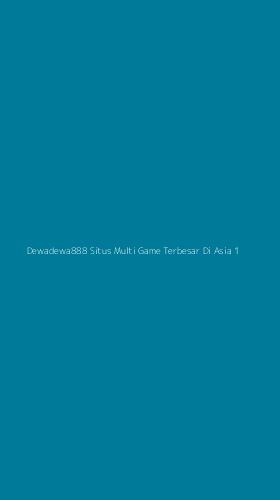 Tampilan Antarmuka Aplikasi Dewadewa888 Situs Multi Game Terbesar Di Asia - 1