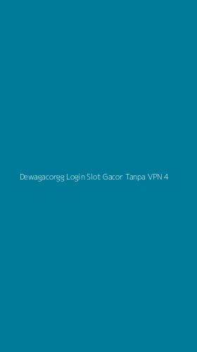 Tampilan Antarmuka Aplikasi Dewagacorgg Login Slot Gacor Tanpa Vpn - 4