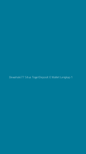 Tampilan Antarmuka Aplikasi Dewahoki77 Situs Togel Deposit E Wallet Lengkap - 1